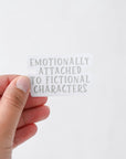 Emotionally Attached Sticker