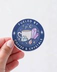 Fueled By Coffee & Crystals Sticker