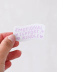 Emotional Support Kindle Sticker