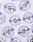 In My Feelings Club Sticker