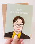 Fact: It Is Your Birthday Card