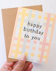 Happy Birthday To You Card