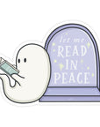 Let Me Read In Peace Sticker