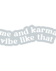 Karma Sticker