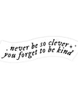 Clever & Kind Sticker